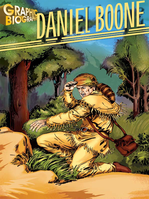 Title details for Daniel Boone Graphic Biography by Saddleback Educational Publishing - Available